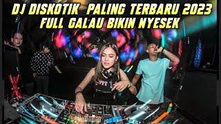 DJ PALING TERBARU 2023 [ FULL GALAU BIKIN NYESEK LAGUNYA ]