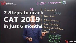 How to crack CAT 2019 in 6 months by Prepcha (TathaGat)