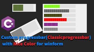 c# Design UI: custom progressbar(classic progressbar) with Nice color for winform