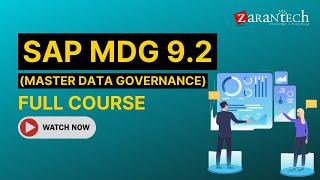 SAP MDG (Master Data Governance) 9.2 Full Course | ZaranTech