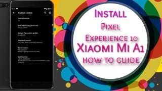 How to Install Android 10 based Pixel Experience Rom on Mi A1 