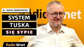 Rafał Ziemkiewicz: System Tuska się sypie. Na każdym kroku ujawnia się beznadziejność tych rządów