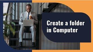 Create a Folder in Computer