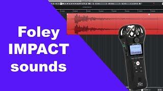 How to design IMPACT sounds from Foley recordings