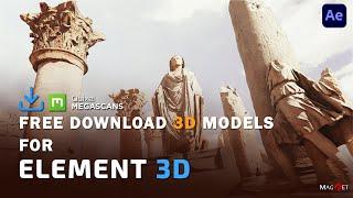 How to get free Megascans 3D models for element 3D II Tutorial II After effect