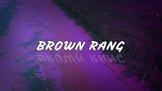 Brown Rang - Yo Yo Honey Singh | Slowed and reverb | Lofi remix | Full Version 