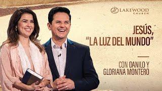 Jesús “La luz del mundo” | Danilo y Gloriana Montero | Estudio Bíblico 2020