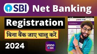 SBI Net Banking Online Registration 2024 | SBI Internet Banking Online Registration 2024