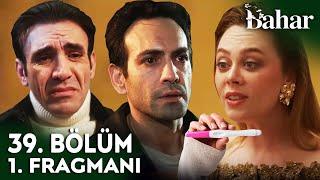 Bahar 39. Bölüm 1. Fragmanı | ''Evren'in Bebeğine Hamileyim!''