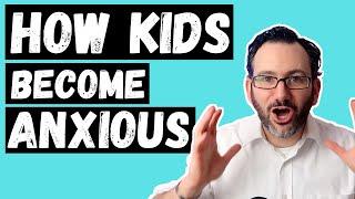 Why Do Children Become Anxious About Things That Are Entirely Safe (PLUS A BIG ANNOUNCEMENT)