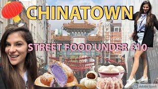 CHINATOWN LONDON STREET FOOD  - WHERE TO EAT IN #Chinatown UNDER £10?