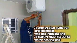 A step by step guide for Compete geyser installation | ARISTON ANDRIS 30 RS | how to Geyser install