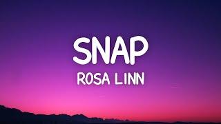 Rosa Linn - Snap (Lyrics) High And Fast