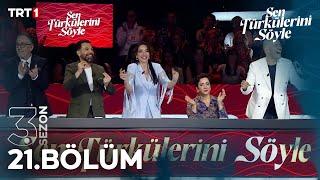 Sen Türkülerini Söyle 21. Bölüm @trt1