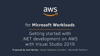 Getting started with .NET development on AWS with Visual Studio 2019