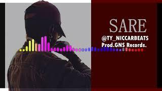 TY NICCAR BEATS -  SARE {HIP HOP VERSION} Prod@ghettoniccarsounds422