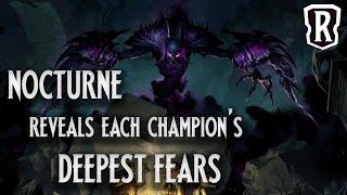 Nocturne Reveals each Champion's Deepest Fears | Legends of Runeterra