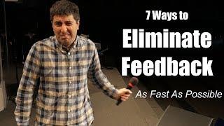 How to Eliminate Microphone Feedback - As Fast As Possible