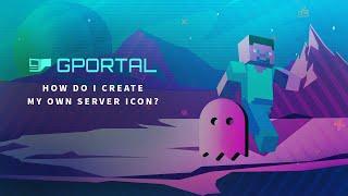 GPORTAL Minecraft Server - How to create your own server icon