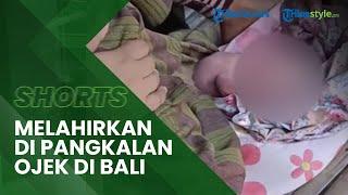 Viral Seorang Ibu Terpaksa Melahirkan Anak Ketiganya di Pangkalan Ojek di Bali