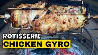 Chicken Gyro on the Joetisserie | Chicken Thighs | Rotisserie Gyro | Kamado Joe