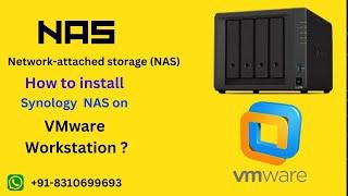 How to install Synology NAS on VMware workstation | 2024 in Hindi