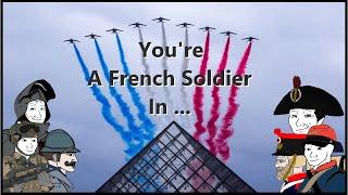 You're a French soldier in ... (part1)