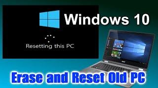 How to Reset your PC to factory settings and Completely Delete Personal Data/Step by step Windows 10