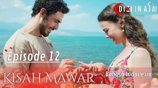 Kisah Mawar (Gul Masali) | Episode 12 Bahasa Indonesia