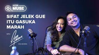 INTERMUSE : Sifat Jelek Gue Itu Gasuka Marah (ft.Deva Mahenra) - Eps #16