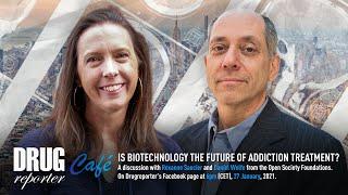 Is Biotechnology the Future of Addiction Treatment? - Drugreporter Café - Ep3.