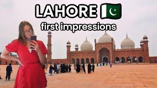 European girl's FIRST IMPRESSIONS of Lahore PAKISTAN | Pakistan travel vlog