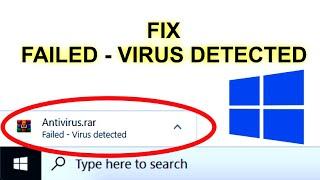 "Failed - Virus Detected" How To Fix Google Chrome Download Error