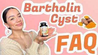 Bartholin Cyst FAQ-How to Prevent the Cyst at Home-Life with the Cyst