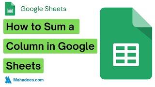 How To Sum A Column In Google Sheets Google Sheets | Mahadees.com