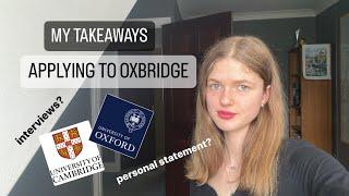 my thoughts on applying to Oxbridge this year