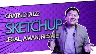 SKETCHUP GRATIS 2022 AMAN LEGAL RESMI !!! TAK PERLU CARA INSTALL SKETCHUP 2022 !!