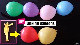 Easiest Way How To Make Linking Balloons | DIY Link Balloons