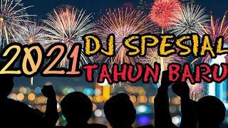 DJ MALAM TAHUN BARU  2021
