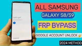 All Samsung S8/S9 FRP Bypass || Google Account Unlock | 100% Working