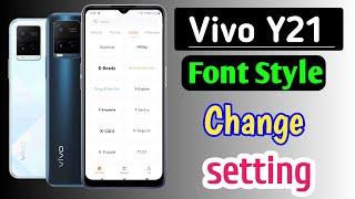 Vivo y21 font style change | vivo y21 me font kaise change kare | vivo font setting