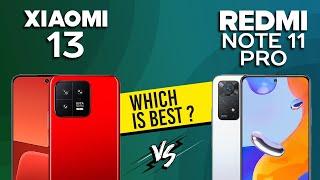 Xiaomi 13 VS Redmi Note 11 Pro - Full Comparison Which one is Best