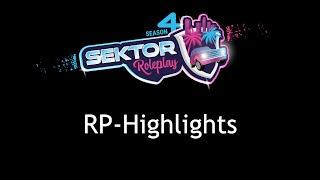 Sektor-RP Highlights 4