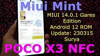 Miui Mint 14.0.1 Gares Edition for Poco X3 NFC Android 12 ROM Update: 230315