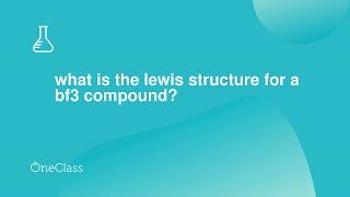 what is the lewis structure for a bf3 compound?