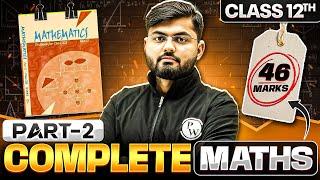 Class 12th Maths Complete Part 2 | Maths One Shot Boards Revision