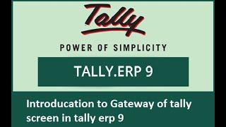 gateway of tally|gateway of tally screen|tally erp9|tally erp9 tutorial|tally|tally tutorial