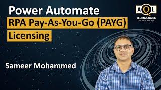 Power Automate RPA Pay-As-You-Go (PAYG) Licensing