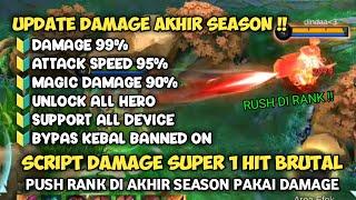 NEW AKHIR SEASON ‼️ SCRIPT DAMAGE HIGH SUPER BRUTAL MLBB | SUNTIK DAMAGE ALL HERO MOBILE LEGENDS