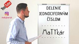 DELENIE JEDNOCIFERNÝM ČÍSLOM - vysvetlenie